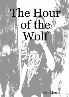 The Hour of the Wolf - Morris, Gary