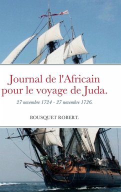 Journal de l'Africain pour le voyage de Juda. - Bousquet, Robert