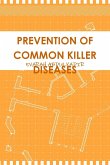 PREVENTION OF COMMON KILLER DISEASES