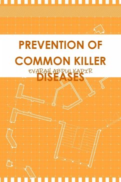 PREVENTION OF COMMON KILLER DISEASES - Abdulkadir, Evarah