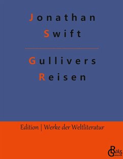 Gullivers Reisen - Swift, Jonathan