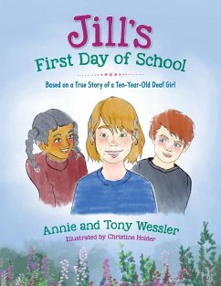 Jill's First Day of School - Wessler, Annie; Wessler, Tony
