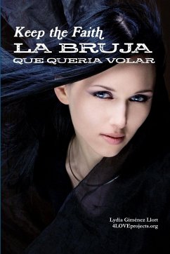 La bruja que quería volar - Keep the Faith - Giménez Llort, Lydia