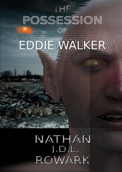 The Possession of Eddie Walker - Rowark, Nathan J. D. L.