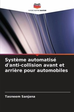 Système automatisé d'anti-collision avant et arrière pour automobiles - Sanjana, Tasneem