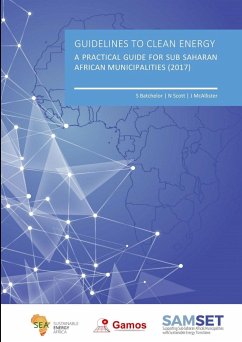 GUIDELINES TO CLEAN ENERGY - Batchelor, S.; Scott, N.; McAllister, J.