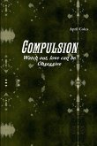 Compulsion Compulsion