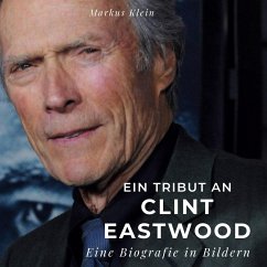 Ein Tribut an Clint Eastwood - Klein, Markus