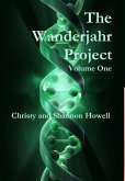 The Wanderjahr Project Volume One