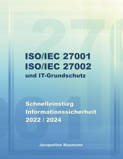 ISO/IEC 27001 ISO/IEC 27002 und IT-Grundschutz (eBook, ePUB)