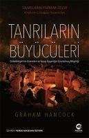 Tanrilarin Büyücüleri - Hancock, Graham