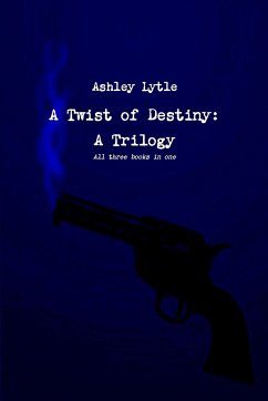 A Twist of Destiny - Lytle, Ashley