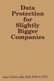 Data Protection for Slightly Bigger Companies