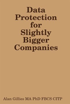 Data Protection for Slightly Bigger Companies - Gillies, Alan