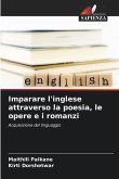 Imparare l'inglese attraverso la poesia, le opere e i romanzi