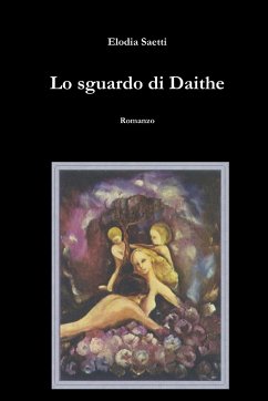 Lo sguardo di Daithe - Saetti, Elodia