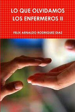 LO QUE OLVIDAMOS LOS ENFERMEROS II Cover LO QUE OLVIDAMOS LOS ENFERMEROS II