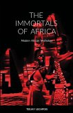 The Immortals Of Africa