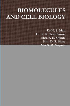 BIOMOLECULES AND CELL BIOLOGY - Mali, N. S.; Tembhurne, R. R.; Shinde, Shri. S. U.