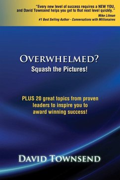 Overwhelmed? Squash the Pictures! - Townsend, David