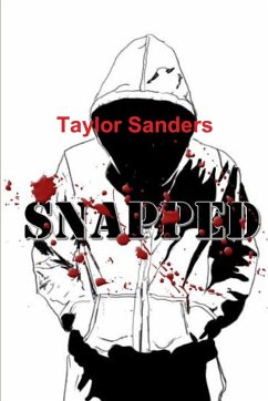 Snapped - Sanders, Taylor