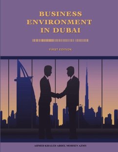 Business Environment in Dubai - Mohsen Azmy, Ahmed Khaled Abdel