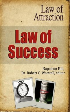 Law of Success - Law of Attraction - Worstell, Robert C.; Hill, Napoleon