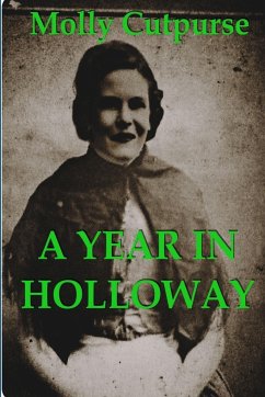 A Year In Holloway - Cutpurse, Molly