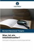 Was ist ein Intellektueller?