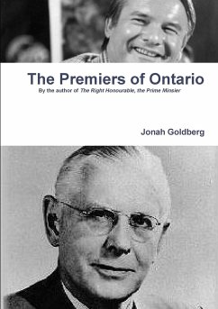 The Premiers of Ontario - Goldberg, Jonah