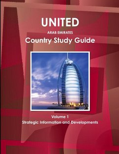 UAE Country Study Guide Volume 1 Strategic Information and Developments - Ibp, Inc