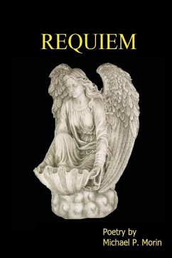 Requiem - Morin, Michael P.