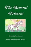 The Bravest Princess