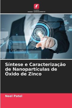 Síntese e Caracterização de Nanopartículas de Óxido de Zinco - Patel, Neel