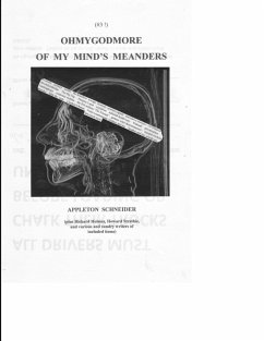 OHMYGODMORE MIND MEANDERS - Schneider, Appleton