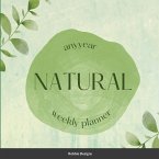 Natural Any Year Weekly Planner