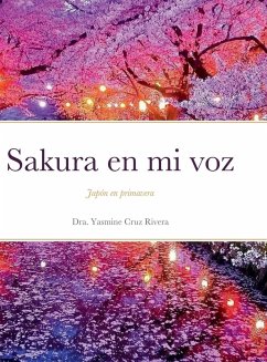 Sakura en mi voz - Cruz Rivera, Yasmine