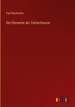 Die Elemente der Zahlentheorie