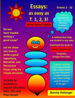 Essays as easy as T 1, 2, 3! Home School Edition - Holzinger, Bonnie