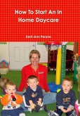 How To Start An In Home Daycare