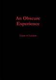 An Obscure Experience