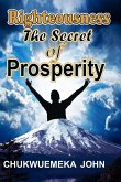 Righteousness The Secret Of Prosperity