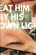 Eat Him By His Own Light - Bild 1