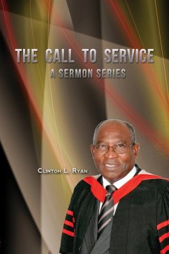 The Call To Service - Ryan, Clinton L.