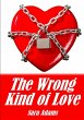 The Wrong Kind of Love - Bild 1