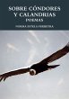 SOBRE CÓNDORES Y CALANDRIAS - Bild 1