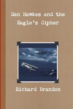 Dan Hawkes and the Eagle's Cipher - Brandon, Richard