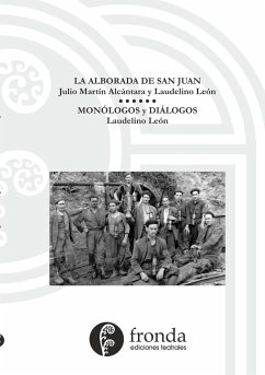 La alborada de San Juan - León García-Argüelles, Laudelino; Martín Alcántara, Julio