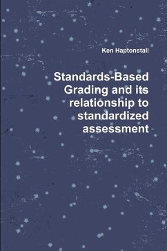 Standards-Based Grading and its relationship to standardized assessment - Haptonstall, Ken