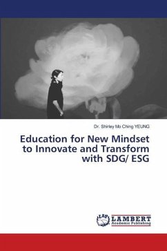 Education for New Mindset to Innovate and Transform with SDG/ ESG